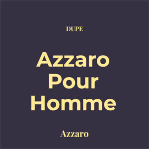 Dupe Azzaro pour Homme