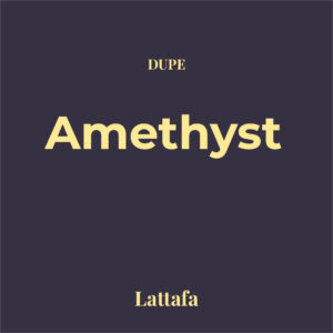 Dupe Bade'e Al Oud Amethyst