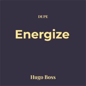 Dupe Hugo Energise
