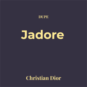 Dupe J'adore