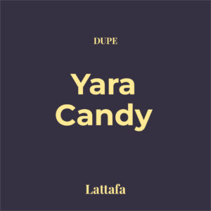 Dupe Yara Candy