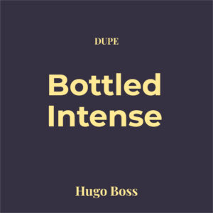 Dupe Boss Bottled Intense de Hugo Boss