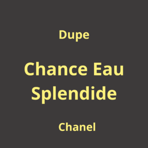 Dupe Chance Eau Splendide Chanel