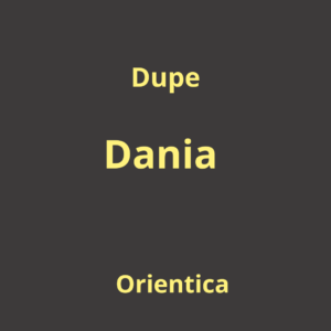Dupe Dania Orientica