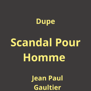 Dupe Scandal Pour Homme Jean Paul Gaultier